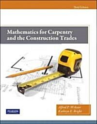 Mathematics for Carpentry and the Construction Trades (Paperback, 3)