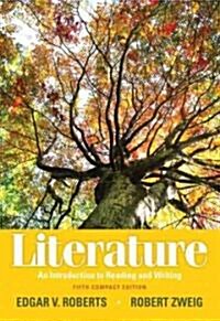 Literature: An Introduction to Reading and Writing (Paperback, 5th, Compact)