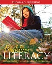 Building Literacy in Secondary Content Area Classrooms (Paperback)