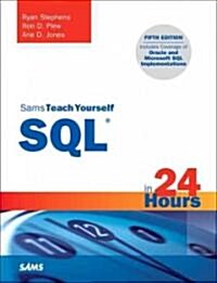 Sams Teach Yourself SQL in 24 Hours (Paperback, 5)