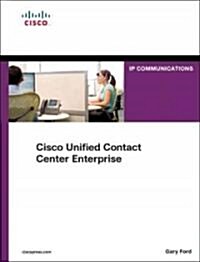 Cisco Unified Contact Center Enterprise (UCCE) (Paperback)