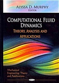 Computational Fluid Dynamics (Hardcover, UK)
