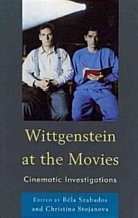 Wittgenstein at the Movies: Cinematic Investigations (Hardcover)