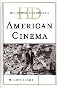 Historical Dictionary of American Cinema (Hardcover)