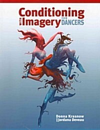 Conditioning With Imagery for Dancers (Paperback)