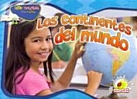 Los Continentes del Mundo: Continents Together (Paperback)