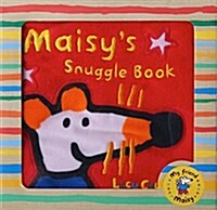 Maisys Snuggle Book (Fabric)
