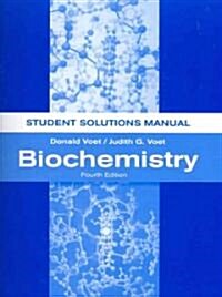 Biochemistry (Paperback, 4th, Student, Solution Manual)