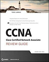 CCNA Cisco Certified Network Associate Review Guide: Exam 640-802 [With CDROM] (Paperback)