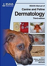 BSAVA Manual of Canine and Feline Dermatology (Paperback, 3rd Edition)