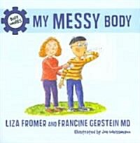 My Messy Body (Hardcover)