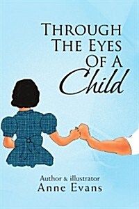 Through the Eyes of a Child (Paperback)