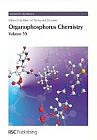 Organophosphorus Chemistry : Volume 39 (Hardcover)