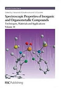 Spectroscopic Properties of Inorganic and Organometallic Compounds : Volume 41 (Hardcover)