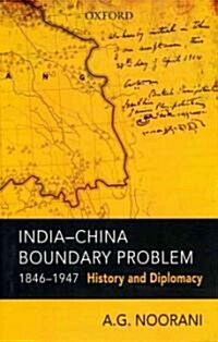 India-China Boundary Problem, 1846-1947: History and Diplomacy (Hardcover)