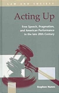 Acting Up (Hardcover)