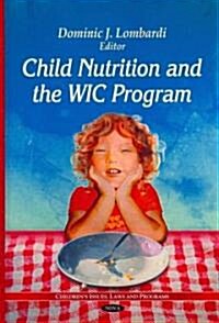 Child Nutrition & the Wic Program (Hardcover, UK)