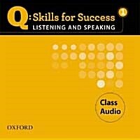 Q Skills for Success: Listening and Speaking 1: Class CD (CD-Audio)