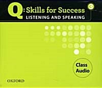 [중고] Q Skills for Success Listening and Speaking: 3: Class CD (CD-Audio)