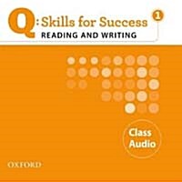 Q Skills for Success: Reading and Writing 1: Class CD (CD-Audio)