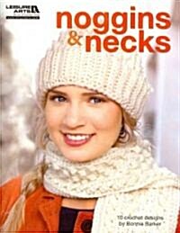 Noggins & Necks (Paperback)