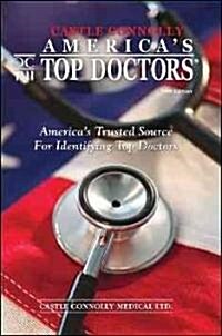 Americas Top Doctors: Americas Trusted Source for Identifying Top Doctors (Paperback, 10)