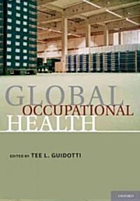 Global Occupational Health (Hardcover, 1st)