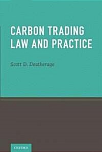 Carbon Trading Law and Practice (Paperback)