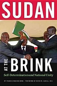 Sudan at the Brink: Self-Determination and National Unity (Paperback)
