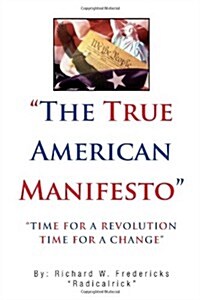 The True American Manifesto (Hardcover)