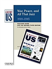 War, Peace, and All That Jazz Elementary Grades Teaching Guide, a History of Us: Teaching Guide Pairs with a History of Us: Book Nine (Paperback, 3)