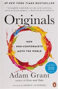 Originals: How Non-Conformists Move the World (Paperback)