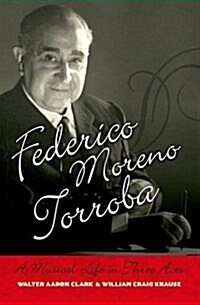 Federico Moreno Torroba (Paperback)