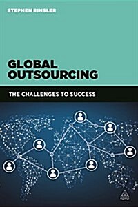 Global Outsourcing: The Challenges to Success (Paperback)