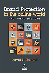 Brand Protection in the Online World : A Comprehensive Guide (Paperback)