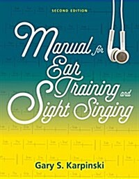 Manual for Ear Training and Sight Singing (Spiral, 2)