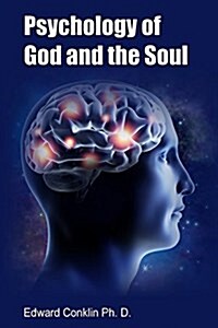 Psychology of God and the Soul (Paperback)