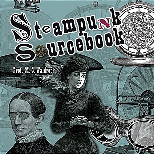 Steampunk Sourcebook (Paperback)