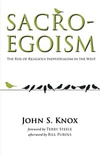 Sacro-Egoism (Paperback)