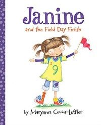 Janine and the Field Day Finish (Hardcover)
