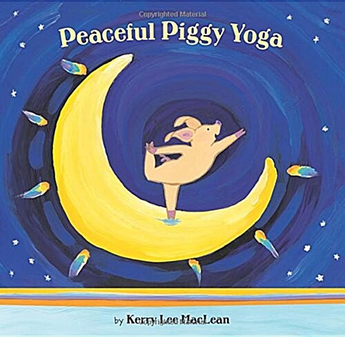 Peaceful Piggy Yoga (Hardcover)