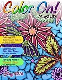 Color On! Magazine May 2016 (Paperback)