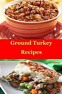 Ground Turkey Recipes (Paperback)