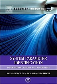 System Parameter Identification: Information Criteria and Algorithms (Paperback)