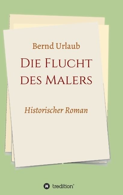 Die Flucht Des Malers (Paperback)