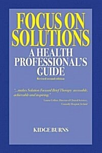 Focus on Solutions (Paperback)