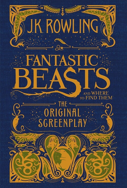 Fantastic Beasts and Where to Find Them: The Original Screenplay (Hardcover, Library)