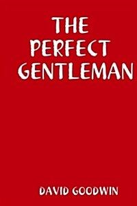 The Perfect Gentleman (Paperback)