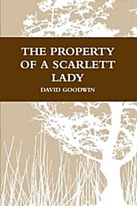 The Property of a Scarlett Lady (Paperback)