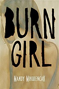 Burn Girl (Paperback)